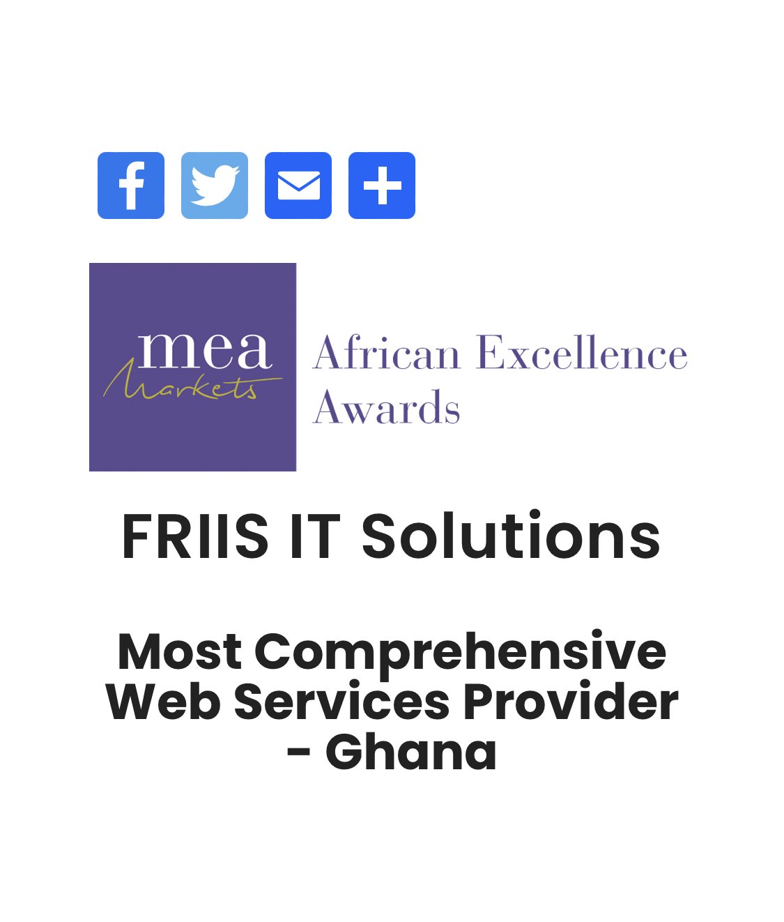 FRIIS IT Solutions wins the Most Comprehensive Web Services Provider – Ghana 🇬🇭 at the African Excellence Awards 2021